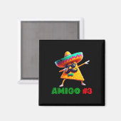 De 3 Drie Amigos Cinco De Mayo Amigo #3 Groep Ma Magneet (Voorkant / Achterkant)