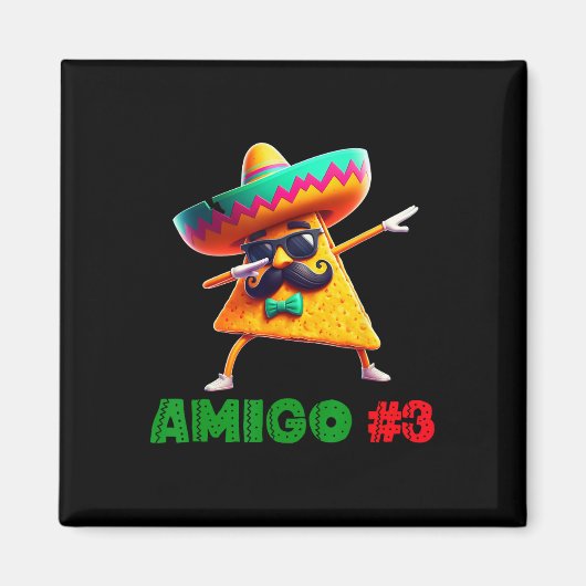 De 3 Drie Amigos Cinco De Mayo Amigo #3 Groep Ma Magneet (Voorkant)