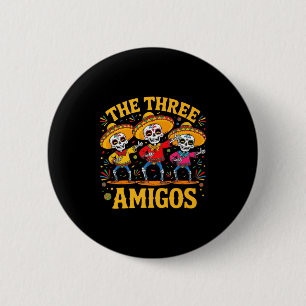 De 3 drie amigos drie vrienden skelet cinco de ronde button 5,7 cm
