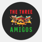 De 3 drie Amigos drie vrienden Tres Amigos Cinco Ronde Sticker (Voorkant)