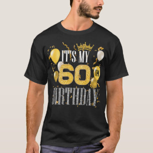 De 60ste verjaardag van mijn 60ste verjaardag van t-shirt