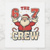 De 6 7 Crew Grappige Kerstman Kerst Meme Wijn Etiket (Enkel label)