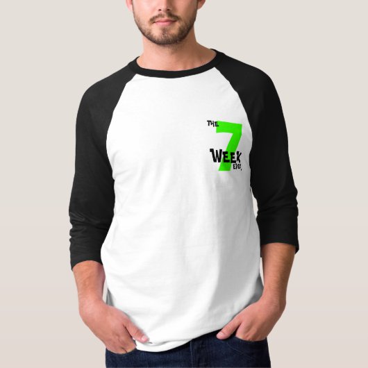 De 7 weken ooit! t-shirt (Voorkant)
