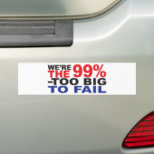 De 99% - te groot om te falen bumpersticker (Op auto)