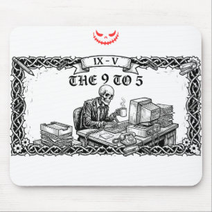 De 9 tot 5 Tarotkaart Grappig Skelet Bedrijfslev Muismat