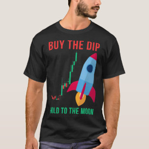 De aandelenmarkt koopt dip greep aan de maan crypt t-shirt