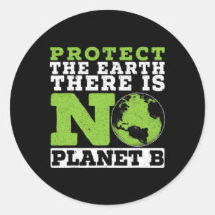 De aarde beschermen Er is geen planeet B-omgeving Ronde Sticker