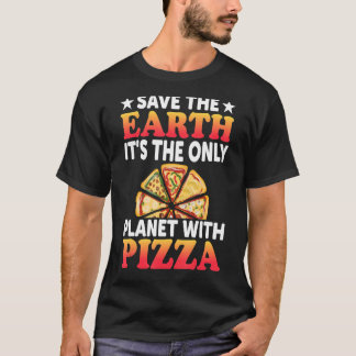 De aarde is de enige planeet met Pizza Piz. T-shirt