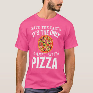 De aarde is de enige planeet met Pizza Piz. T-shirt