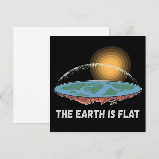 De aarde is een platte humoristische theorie kaart (Voorkant / Achterkant)