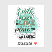 De aarde is een plek om te leven zonder te winkele sticker (Vel)