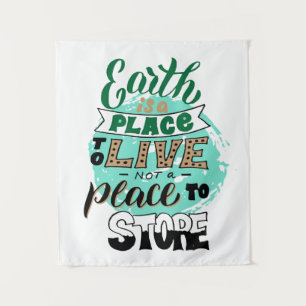 De aarde is een plek om te leven zonder te winkele wandkleed