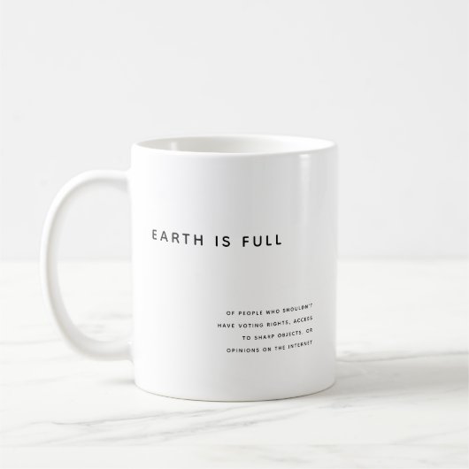 De aarde is een sarcastisch citaat koffiemok (Links)