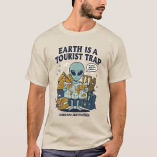 De aarde is een toeristenval t-shirt