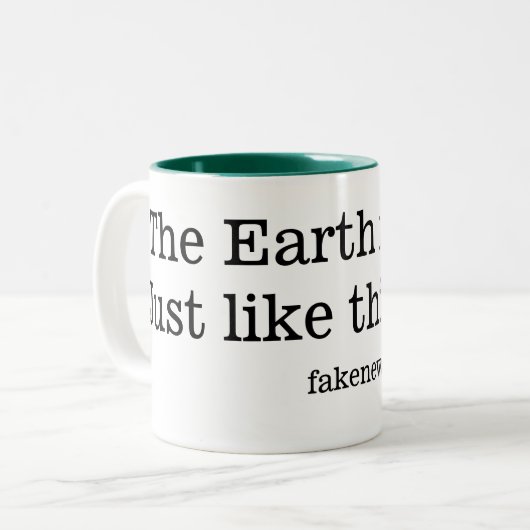 De aarde is Flat. Net zoals deze Mok (Voorkant links)