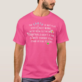 De Aarde Is Niet Plat Vaccins Werken We Zijn Naar T-shirt