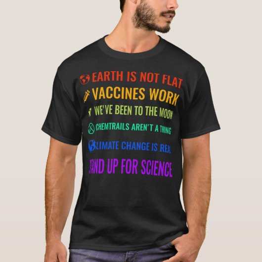 De aarde is niet plat. Vaccins werken zoals we die T-shirt (Voorkant)