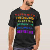 De aarde is niet plat. Vaccins werken zoals we die T-shirt (Voorkant)