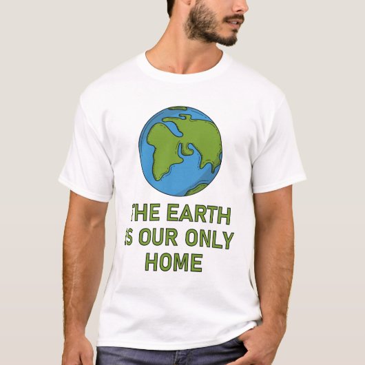 De aarde is ons enige thuis t-shirt (Voorkant)