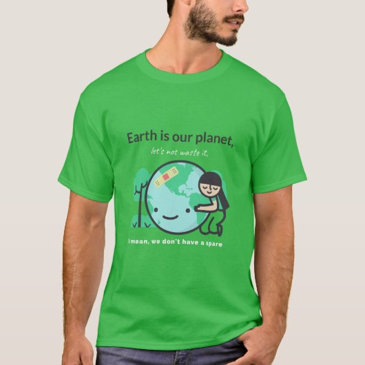 De aarde is onze planeet t-shirt (Voorkant)