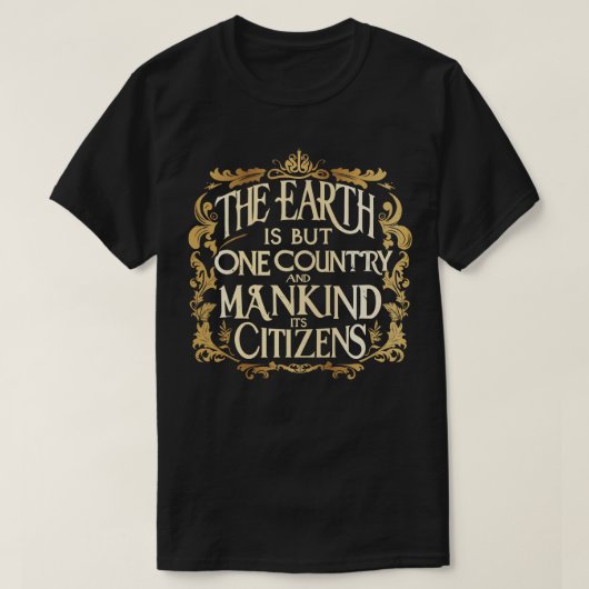 De aarde is slechts één land, het Bahai-geloof T-shirt (Design voorkant)