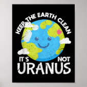 De Aarde reinigen met de niet-Uranus Funny Earth D Poster (Voorkant)