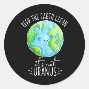 De aarde schoon houden Het is niet ongewoon grappi Ronde Sticker