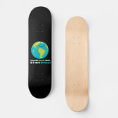 De aarde schoon houden skateboard (Voorkant)
