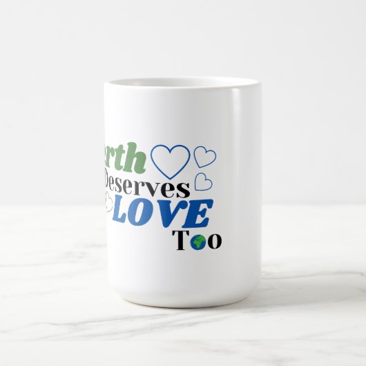 De aarde verdient liefde te Vrouw Koffiemok (Center)