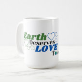 De aarde verdient liefde te Vrouw Koffiemok (Voorkant links)