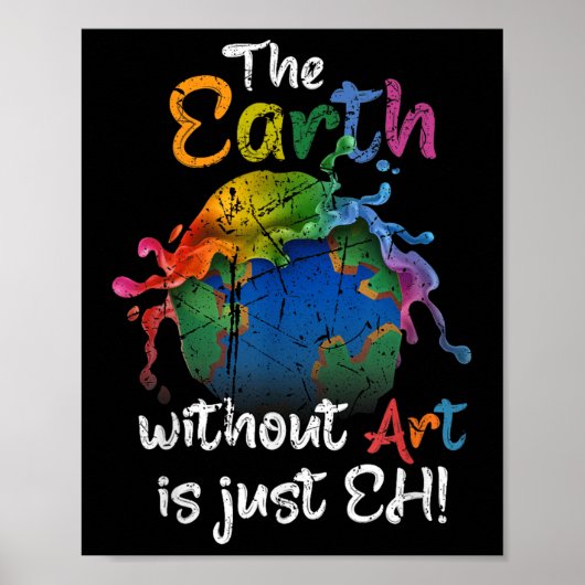 De aarde zonder kunst is gewoon de planeet van de poster (Voorkant)