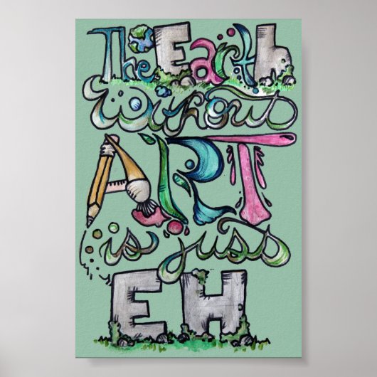 De Aarde zonder kunst is maar EH Poster (Voorkant)