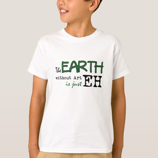 De aarde zonder kunst t-shirt (Voorkant)