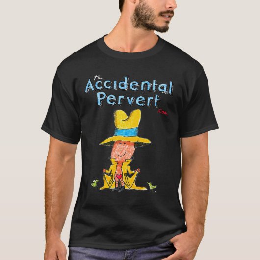 De Accidental Pervert Comedy T-shirt (Voorkant)