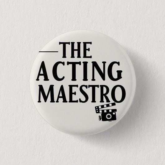 De acting maestro ronde button 3,2 cm (Voorkant)