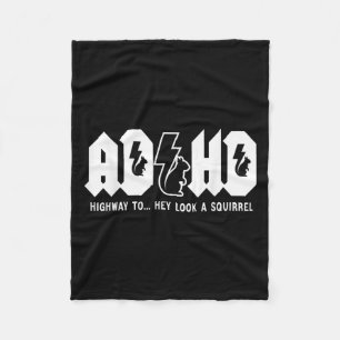 De ADHD Highway naar... Kijk, een eekhoorn. ADHD i Fleece Deken