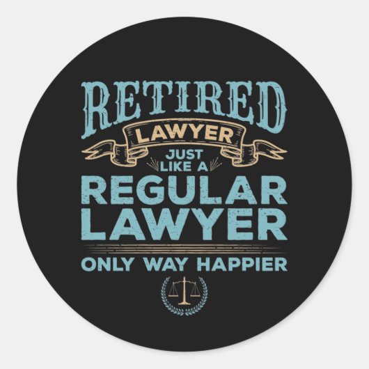 De advocaat in ruste net als een gewone advocaat d ronde sticker (Voorkant)