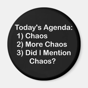 De agenda van vandaag: Chaos Magneet
