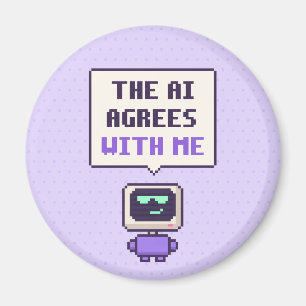 De AI is het met me eens Funny AI Pixel Magneet