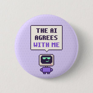 De AI is het met me eens Grappige AI Pixel Knop Ronde Button 5,7 Cm