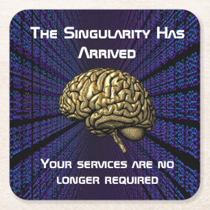 De AI-singulariteit is gearriveerd Kartonnen Onderzetters