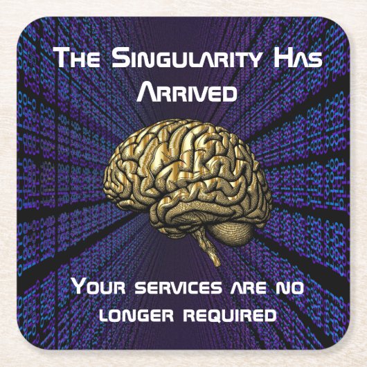 De AI-singulariteit is gearriveerd Kartonnen Onderzetters (Voorkant)