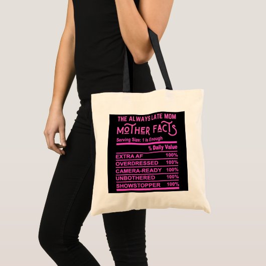 De altijd laattijdige moeder grappig moeder vindt  tote bag (Voorkant (product))