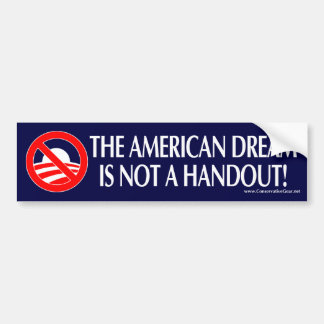 De Amerikaanse droom is geen handout Bumpersticker