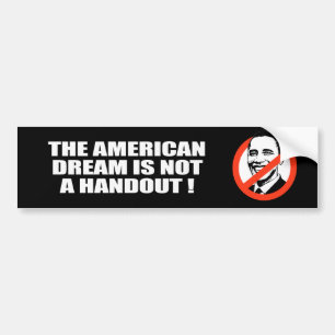 DE AMERIKAANSE DROOM IS GEEN HANDOUT BUMPERSTICKER