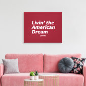 De Amerikaanse droom leven Canvas Afdruk (Insitu (Woonkamer))