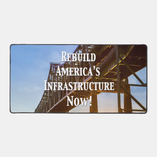 De Amerikaanse infrastructuur nu opnieuw opbouwen! Bureaumat (Voorkant)