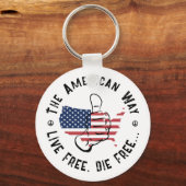 De Amerikaanse manier om vrij te leven en vrij te  Sleutelhanger (Voorkant)