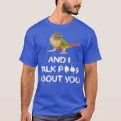 De anananas Conure Shirt I en Conure spreken over (Voorkant)
