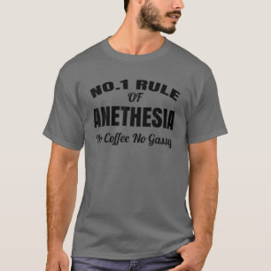 De anesthesieregel t-shirt